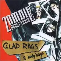 Zombie Ghost Train - Glad Rags & Body Bags (Cover Artwork)