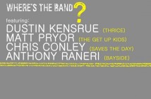 Dustin Kensrue / Matt Pryor / Chris Conley / Anthony Raneri (Where's The Band? Tour)