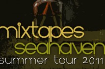 Mixtapes / Seahaven (updated summer tour)