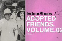 IndoorShoes celebrates second "Adopted Friends" comp with release shows