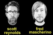 Scott Reynolds / Fred Mascherino / Toy Cannons