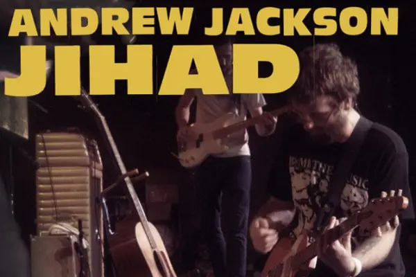 Музыка эндрю. Группа Andrew Jackson Jihad. Ajj, Andrew Jackson Jihad.