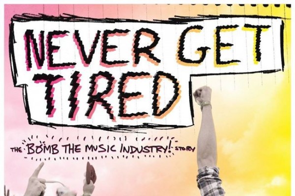 'Never Get Tired: The Bomb the Music Industry! Story' released