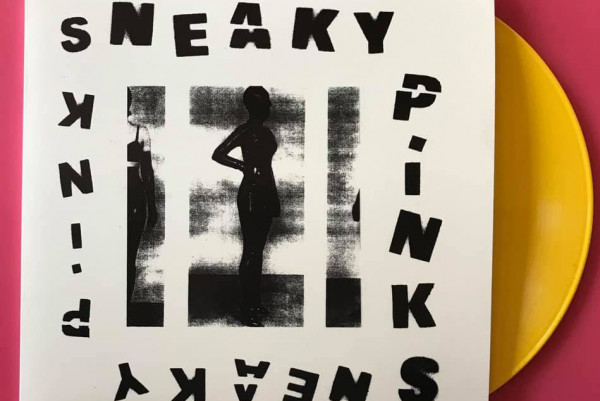 Sneaky Pinks release 12-inch