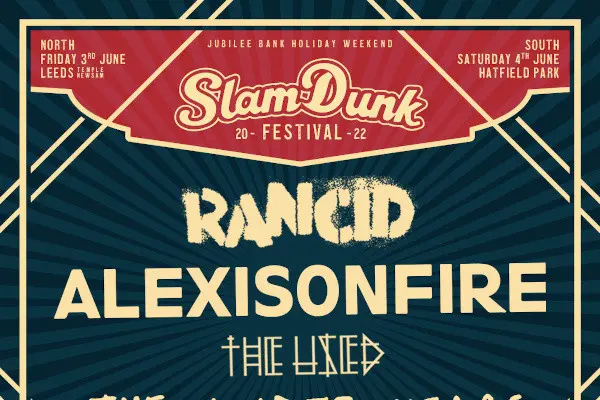 Festivals & Events: Slam Dunk Festival announces first wave of bands for  2022