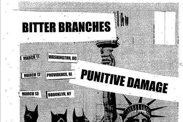 Tours: Punitive Damage And Bitter Branches Announce East Coast Shows ...