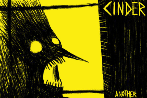 Cinder: "Another Beautiful Thing You'll Never Get Back"