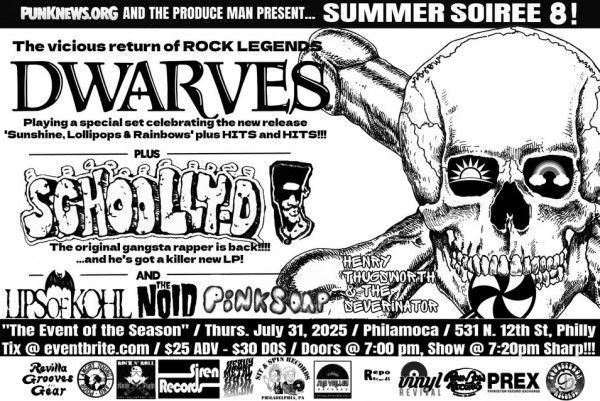 There are 35 tickets left to Summer Soiree 8 in Philly on July 31 with the Dwarves!