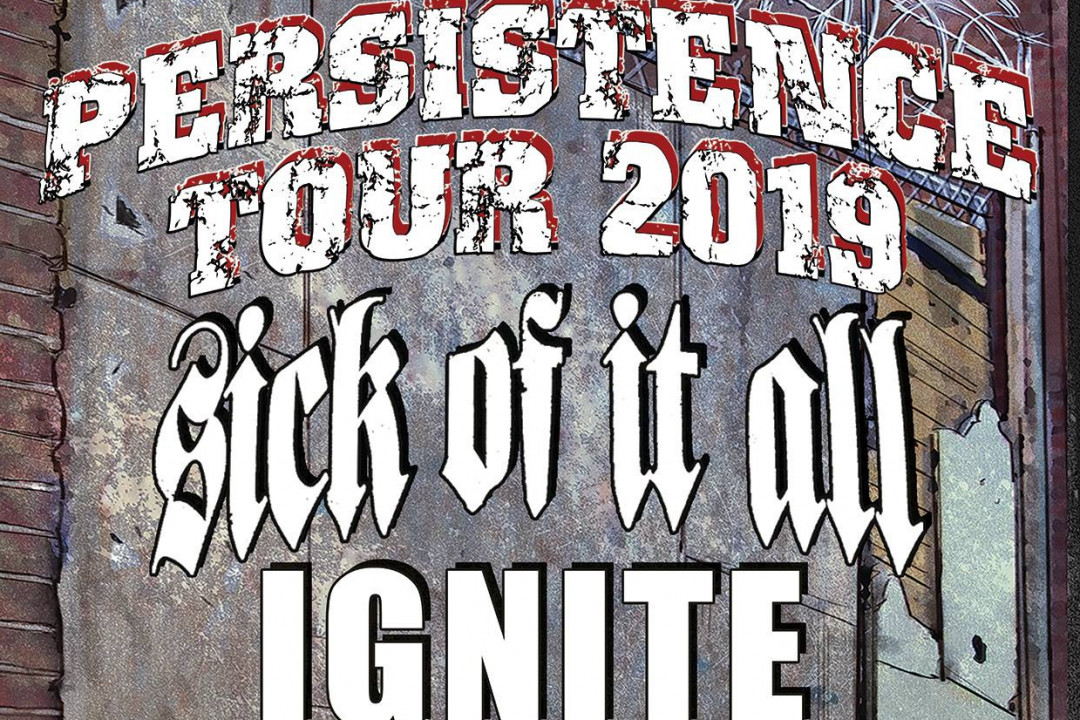 Sick Of It All, Ignite, Municipal Waste and more to play Persistence Tour
