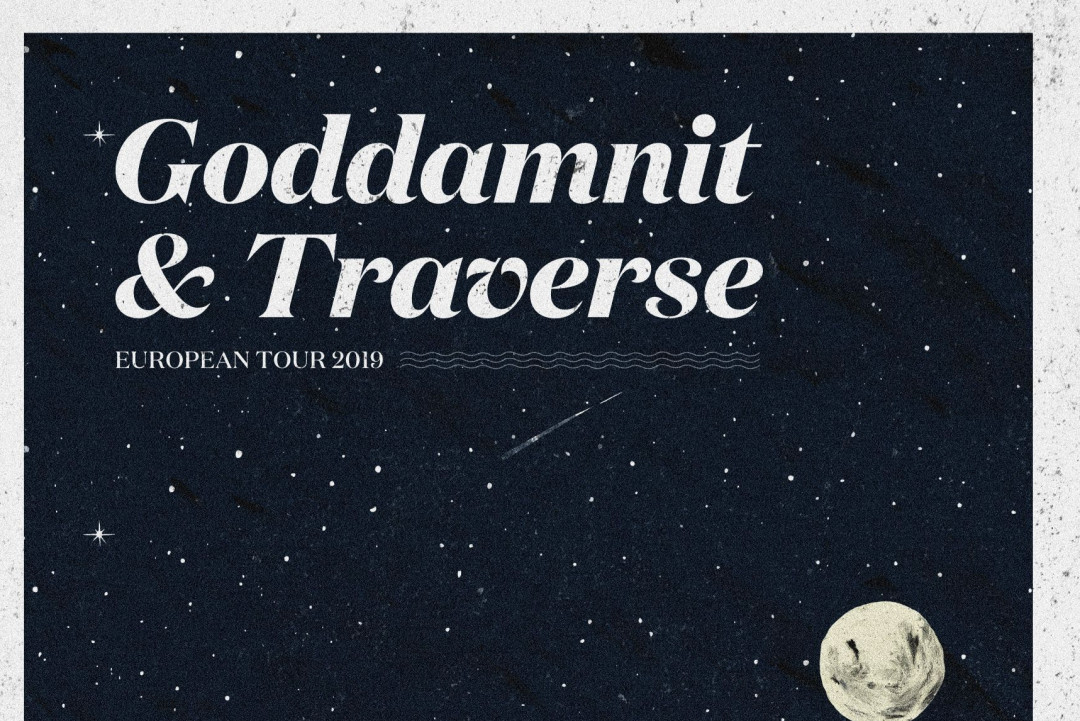 Goddamnit and Traverse to release split LP, tour Europe