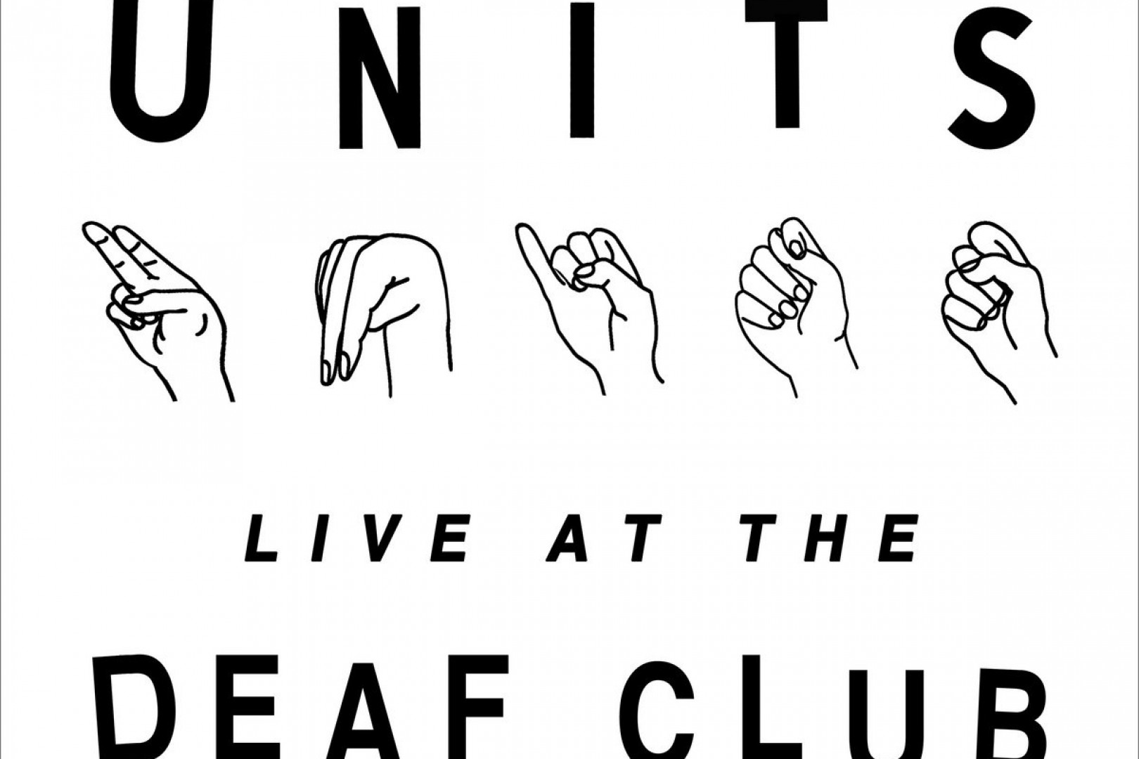 UNITS to release 'Live at the Deaf Club'