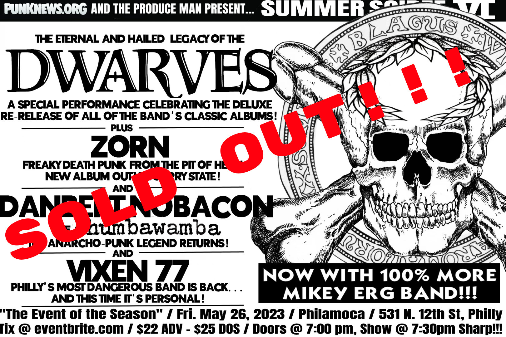 Summer Soiree VI, headlined by the Dwarves, is now SOLD OUT!!!