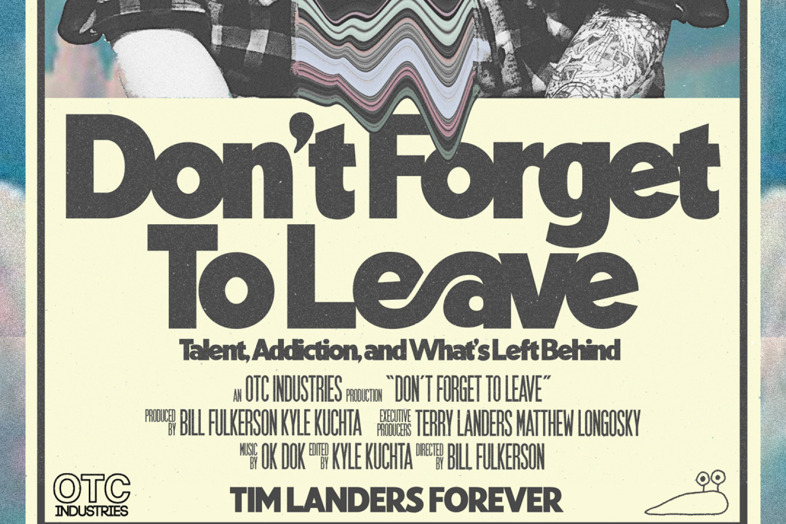 'Don't Forget to Leave' announce documentary premiere