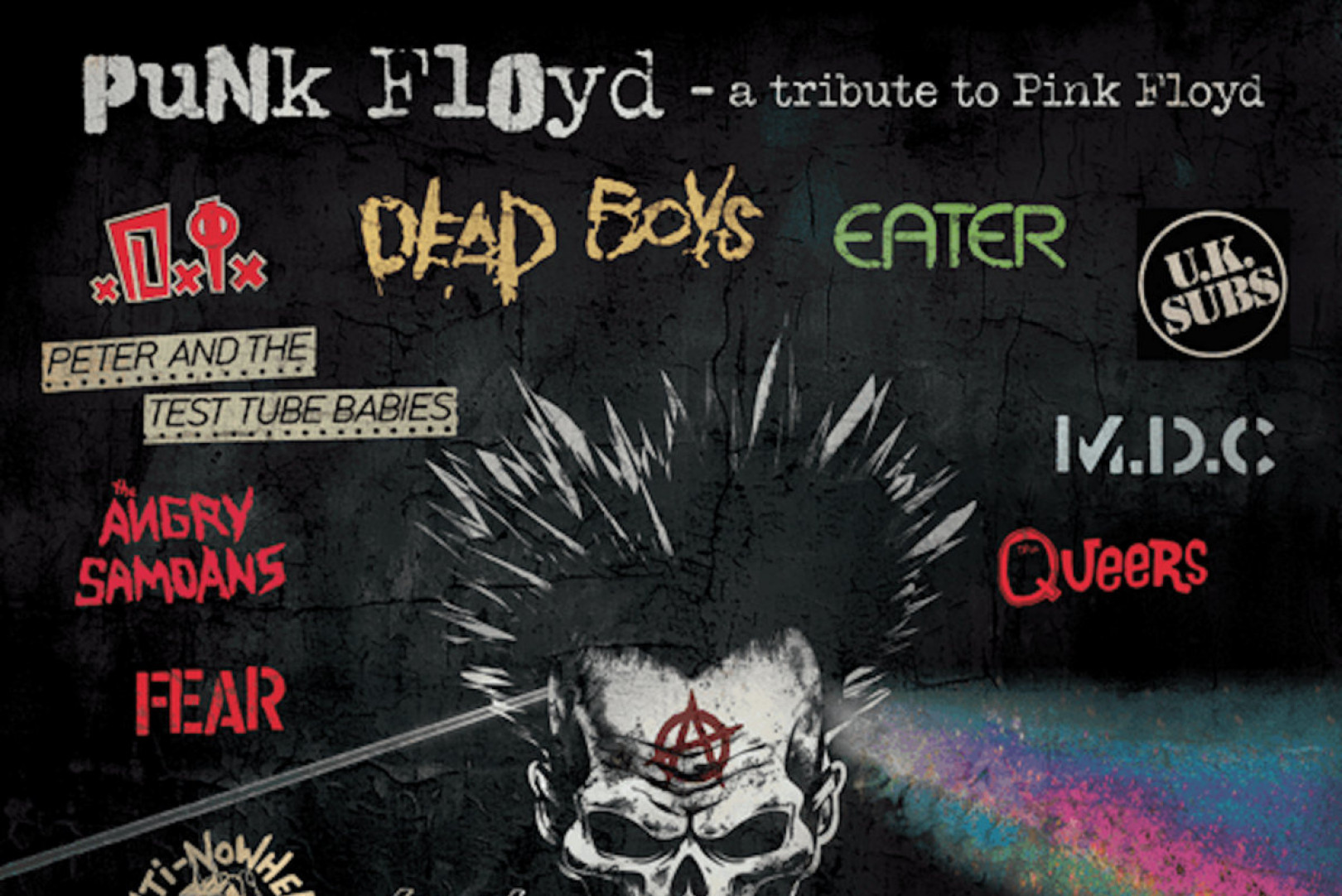 Uk Subs, FEAR, Dead Boys, MDC, Eater, DI, Queers on Pink Floyd tribute