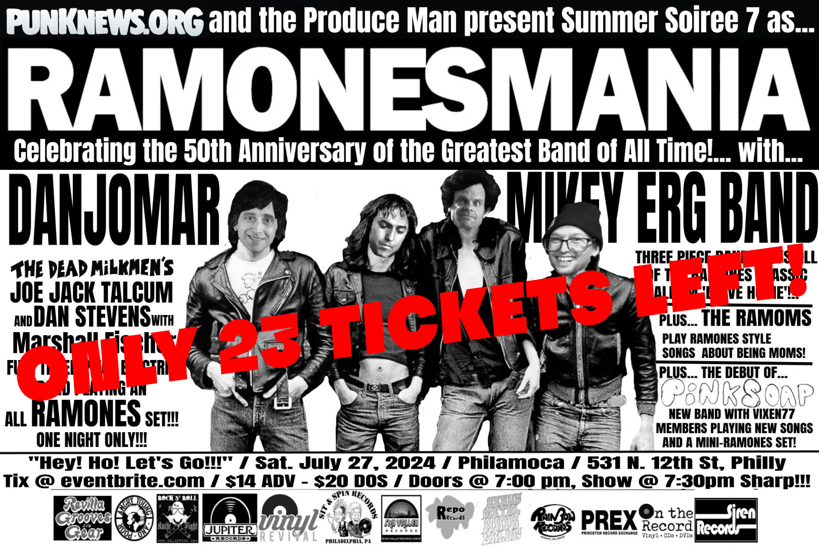 RAMONESMANIA (DanJoMar, Mikey Erg, Ramoms, Pink Soap) is in 48 hours... there are 23 tickets left!