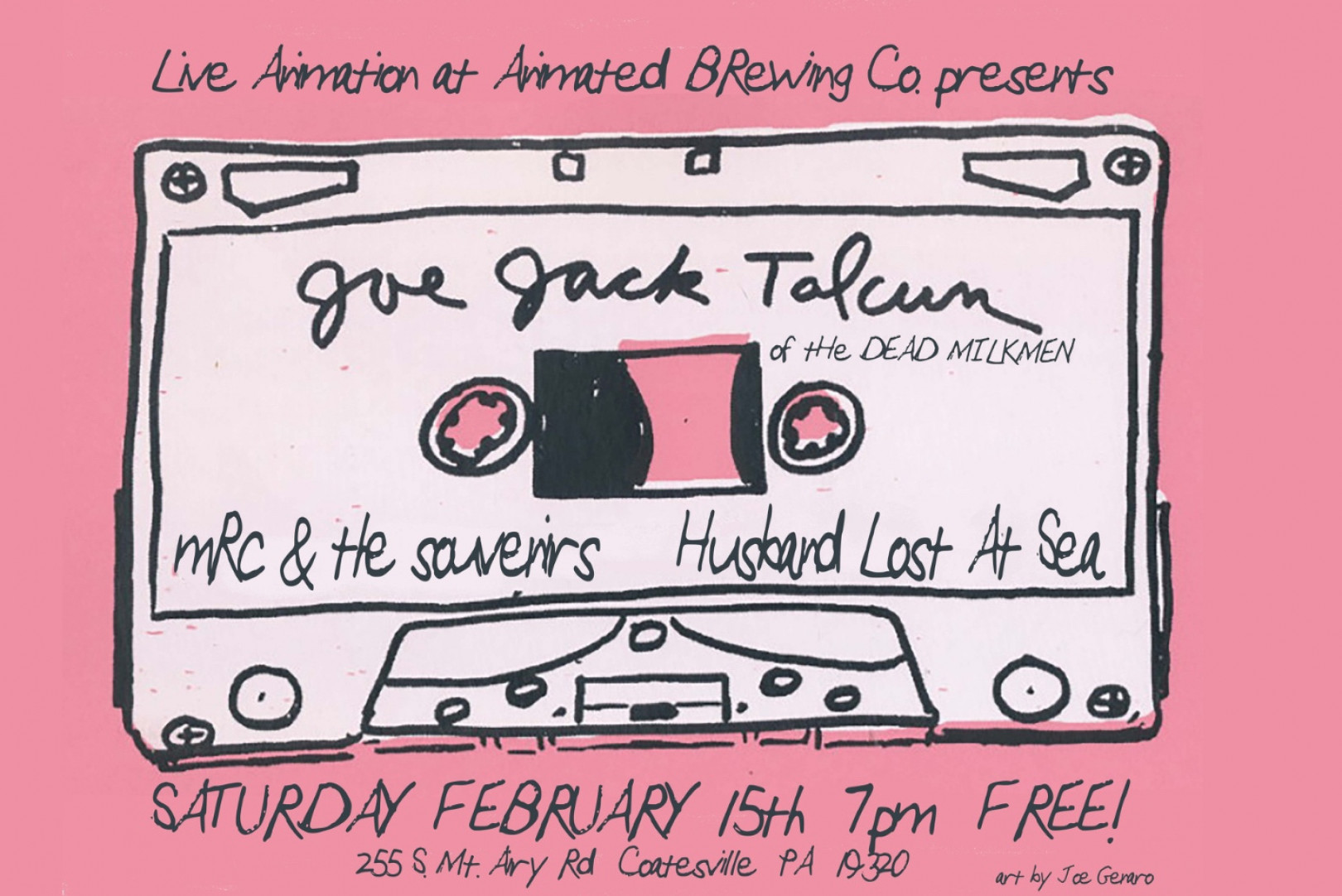 Joe Jack Talcum to play a free show near Philly on February 15! Members of All Else Failed open!